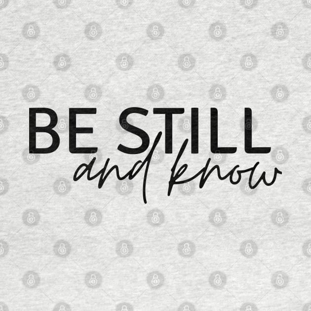 Be Still and Know by LevelUp0812
